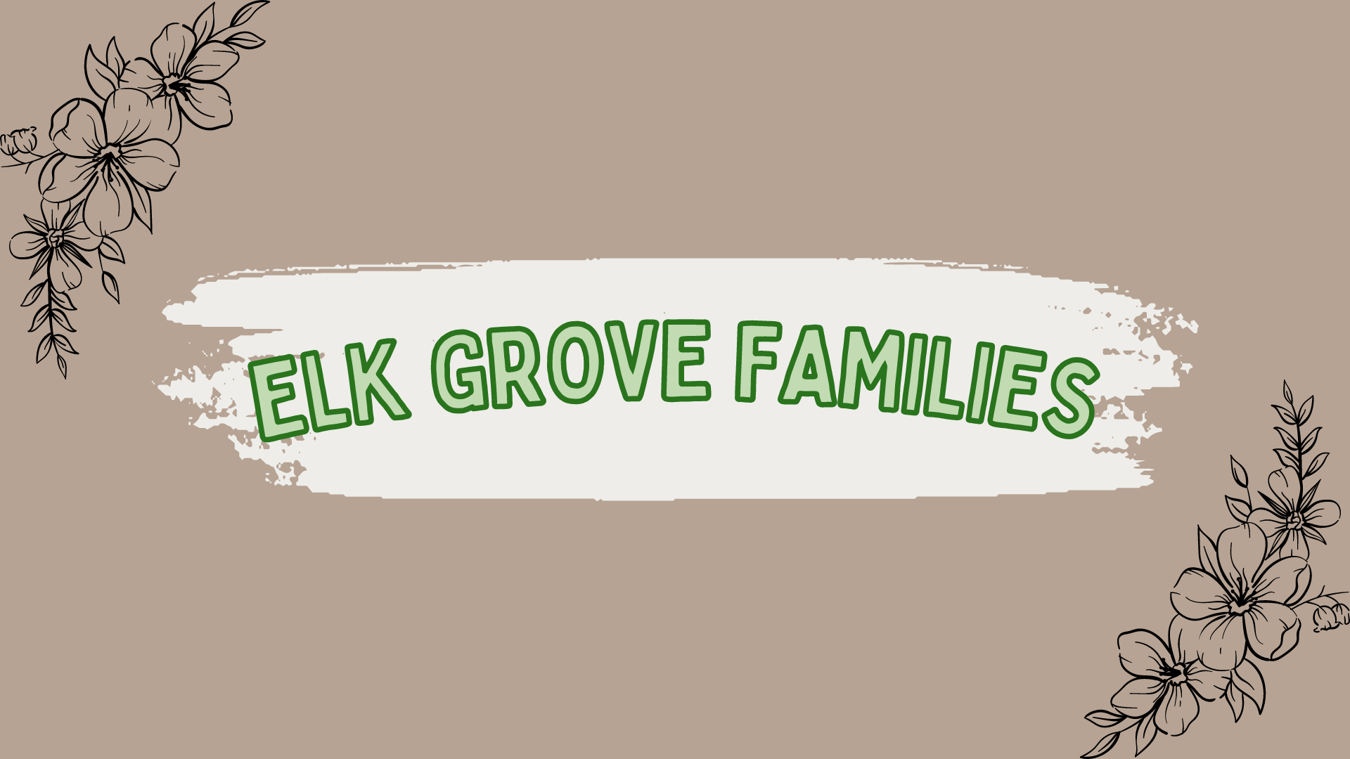 Elk Grove Families